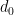 d_0
