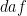 daf