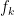 f_k