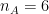 n_{A}=6