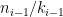 n_{i-1}/k_{i-1}