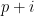 p+i