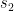 s_2