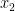 x_{2}