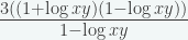 \frac{3((1+\log xy)(1-\log xy))}{1-\log xy} 