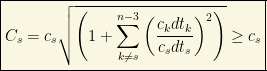 \boxed{\displaystyle{C_s=c_s\sqrt{\left(1+\sum_{k\neq s}^{n-3}\left(\dfrac{c_kdt_k}{c_sdt_s}\right)^2\right)}}\geq c_s}