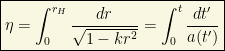 \boxed{\eta=\int_0^{r_H}\dfrac{dr}{\sqrt{1-kr^2}}=\int_0^t\dfrac{dt'}{a(t')}}