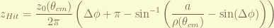\displaystyle z_{Hit} = \frac{z_0(\theta_{cm})}{2\pi} \left( \Delta\phi +\pi - \sin^{-1} \left( \frac{a}{\rho(\theta_{cm})} - \sin(\Delta \phi)  \right)  \right) 