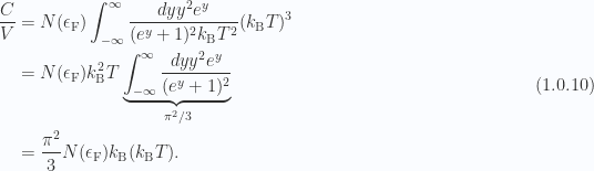 \begin{aligned}\frac{C}{V} &= N(\epsilon_{\mathrm{F}})\int_{-\infty}^\infty \frac{ dy y^2 e^y }{ (e^y + 1)^2 k_{\mathrm{B}} T^2} (k_{\mathrm{B}} T)^3 \\ &= N(\epsilon_{\mathrm{F}}) k_{\mathrm{B}}^2 T\underbrace{\int_{-\infty}^\infty \frac{ dy y^2 e^y }{ (e^y + 1)^2 } }_{\pi^2/3} \\ &= \frac{\pi^2}{3} N(\epsilon_{\mathrm{F}}) k_{\mathrm{B}} (k_{\mathrm{B}} T).\end{aligned} \hspace{\stretch{1}}(1.0.10)