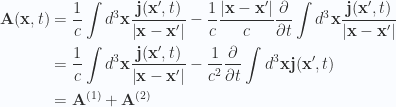 \begin{aligned}\mathbf{A}(\mathbf{x}, t) &=\frac{1}{{c}} \int d^3 \mathbf{x} \frac{\mathbf{j}(\mathbf{x}', t) }{{\left\lvert{\mathbf{x} - \mathbf{x}'}\right\rvert}}- \frac{1}{{c}} \frac{{\left\lvert{\mathbf{x} - \mathbf{x}'}\right\rvert}}{c} \frac{\partial {}}{\partial {t}} \int d^3 \mathbf{x} \frac{\mathbf{j}(\mathbf{x}', t) }{{\left\lvert{\mathbf{x} - \mathbf{x}'}\right\rvert}} \\ &=\frac{1}{{c}} \int d^3 \mathbf{x} \frac{\mathbf{j}(\mathbf{x}', t) }{{\left\lvert{\mathbf{x} - \mathbf{x}'}\right\rvert}}- \frac{1}{{c^2}} \frac{\partial {}}{\partial {t}} \int d^3 \mathbf{x} \mathbf{j}(\mathbf{x}', t) \\ &= \mathbf{A}^{(1)} + \mathbf{A}^{(2)} \end{aligned} 