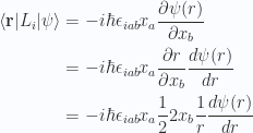 \begin{aligned}{\langle {\mathbf{r}} \rvert} L_i {\lvert {\psi} \rangle}&=-i \hbar \epsilon_{i a b} x_a \frac{\partial {\psi(r)}}{\partial {x_b}}  \\ &=-i \hbar \epsilon_{i a b} x_a \frac{\partial {r}}{\partial {x_b}} \frac{d\psi(r)}{dr}  \\ &=-i \hbar \epsilon_{i a b} x_a \frac{1}{{2}} 2 x_b \frac{1}{{r}} \frac{d\psi(r)}{dr}  \\ \end{aligned} 