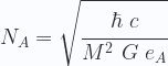 \displaystyle          N_A = \sqrt{\cfrac{\hbar \ c}{M^2\ G\ e_A}}    