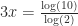 3x = \frac{\log(10)}{\log(2)}