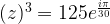 (z)^3=125e^{\frac{i\pi}{30}}
