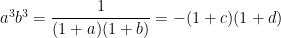 a^3b^3=\dfrac{1}{(1+a)(1+b)}=-(1+c)(1+d)