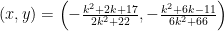 (x, y)=\left(-\frac{k^{2}+2 k+17}{2 k^{2}+22},-\frac{k^{2}+6 k-11}{6 k^{2}+66}\right) 