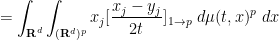 \displaystyle = \int_{{\bf R}^d} \int_{({\bf R}^d)^p} x_j [\frac{x_j-y_j}{2t}]_{1 \rightarrow p}\ d\mu(t,x)^p\ dx