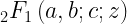 \displaystyle \, _2F_1\left(a,b;c;z\right) 