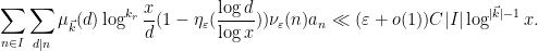 \displaystyle \sum_{n \in I} \sum_{d|n} \mu_{\vec k}(d) \log^{k_r} \frac{x}{d} (1 - \eta_\varepsilon(\frac{\log d}{\log x})) \nu_\varepsilon(n) a_n \ll (\varepsilon+o(1)) C |I| \log^{|\vec k|-1} x.