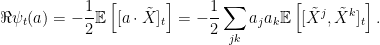 \displaystyle  \Re\psi_t(a)=-\frac12{\mathbb E}\left[[a\cdot\tilde X]_t\right]=-\frac12\sum_{jk}a_ja_k{\mathbb E}\left[[\tilde X^j,\tilde X^k]_t\right]. 