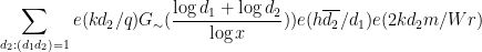 \displaystyle  \sum_{d_2: (d_1 d_2)=1} e(kd_2/q) G_\sim( \frac{\log d_1 + \log d_2}{\log x} )) e( h\overline{d_2}/d_1) e( 2kd_2 m / Wr )