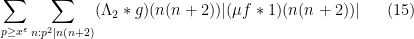 \displaystyle  \sum_{p \geq x^\varepsilon} \sum_{n: p^2|n(n+2)} (\Lambda_2*g)(n (n+2)) |(\mu f * 1)(n(n+2))| \ \ \ \ \ (15)