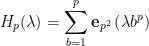 \displaystyle H_{p}(\lambda)=\sum_{b=1}^{p} \mathbf{e}_{p^{2}}\left(\lambda b^{p}\right)