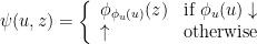 \psi(u,z)=\left\{\begin{array}{ll}\phi_{\phi_u(u)}(z) & \text{if }\phi_u(u)\downarrow\\\uparrow & \text{otherwise}\end{array}\right.