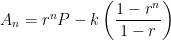 A_n = r^n P - k \left( \displaystyle \frac{1 - r^n}{1-r} \right)
