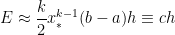 E \approx \displaystyle \frac{k}{2} x_*^{k-1} (b-a)h \equiv ch