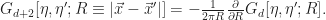 G_{d+2}[\eta,\eta';R \equiv |\vec{x}-\vec{x}'|] = -\frac{1}{2\pi R} \frac{\partial}{\partial R} G_d[\eta,\eta';R].