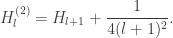 H_{l}^{(2)}=H_{l+1}+\dfrac{1}{4(l+1)^2}.