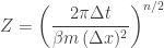 \displaystyle{ Z = \left(\frac{2 \pi \Delta t}{\beta m \, (\Delta x)^2}\right)^{n/2}  } 
