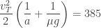 \displaystyle \frac{v_T^2}{2} \left( \frac{1}{a} + \frac{1}{\mu g} \right) = 385