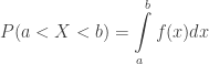 \displaystyle P(a<X<b)=\int\limits_{a}^{b}{{f(x)dx}}