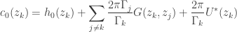 \displaystyle c_0(z_k)=h_0(z_k)+\sum_{j\neq k}\frac{2\pi\Gamma_j}{\Gamma_k}G(z_k,z_j)+\frac{2\pi}{\Gamma_k}U^*(z_k)