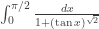 \int_{0}^{\pi/2} \frac{dx}{1+(\tan x)^{\sqrt{2}}}