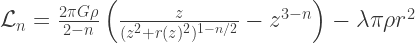 \mathcal{L}_n = \frac{2\pi G\rho}{2-n}\left(\frac{z}{(z^2 + r(z)^2)^{1 - n/2}} - z^{3-n}\right) - \lambda\pi\rho r^2
