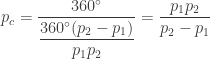 p_c=\dfrac{360^\circ}{\dfrac{360^\circ(p_2-p_1)}{p_1p_2}} = \dfrac{p_1 p_2}{p_2-p_1}