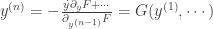 y^{(n)} = -\frac{ \dot y \partial_y F+ \cdots }{ \partial_{y^{(n-1)}} F } = G( y^{(1)}, \cdots ) 