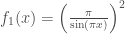 f_1(x) = \left(\frac{\pi}{\sin(\pi x)}\right)^2
