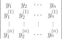 \left| \begin{array}{cccc} y_1&y_2&\cdots&y_n\\ y_1^{(1)}&y_2^{(1)}&\cdots&y_n^{(1)}\\ \vdots&\vdots&\vdots&\vdots\\ y_1^{(n)}&y_2^{(n)}&\cdots&y_n^{(n)} \end{array} \right|  