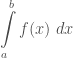 \displaystyle \int\limits_{a}^{b} f(x)\;dx