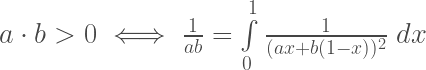 a\cdot b > 0 \iff \frac{1}{ab} = \int\limits_{0}^{1}\frac{1}{(ax+b(1-x))^2}\;dx