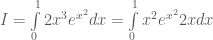 I = \int\limits_0^1 {2{x^3}{e^{{x^2}}}dx} = \int\limits_0^1 {{x^2}{e^{{x^2}}}2xdx} 