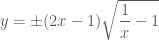 y=\pm (2x-1)\sqrt{\dfrac{1}{x}-1}