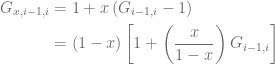 \begin{aligned} G_{x,i-1,i} &= 1 + x \left(G_{i-1,i} - 1\right) \\ &= (1-x)\left[1+\left(\frac{x}{1-x}\right) G_{i-1,i}\right]\end{aligned}