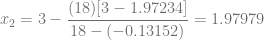 x_2 = 3 -\dfrac{(18)[3-1.97234]}{18-(-0.13152)} = 1.97979