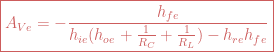 \boxed{A_{Ve} = -\frac{h_{fe}}{h_{ie}(h_{oe} +\frac{1}{R_C}+ \frac{1}{R_L})-h_{re}h_{fe}}} 