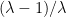 (\lambda - 1)/\lambda 